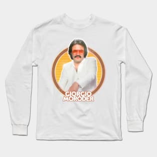 Giorgio Moroder / Retro Style Fan Art Design Long Sleeve T-Shirt